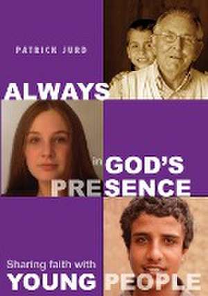 Always in God's Presence de Patrick Jurd