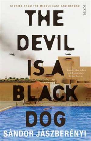 The Devil Is a Black Dog de Sandor Jaszberenyi