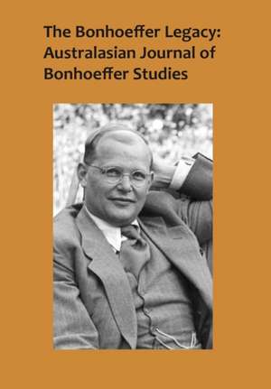 Bonhoeffer Legacy de Terence Lovat