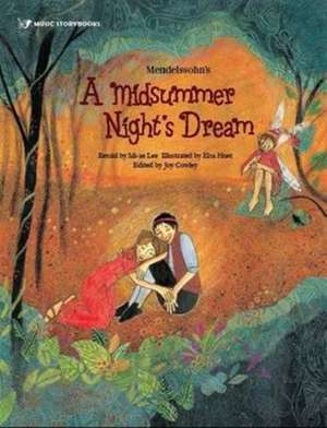 Mendelssohn's A Midsummer Night's Dream de Joy Cowley