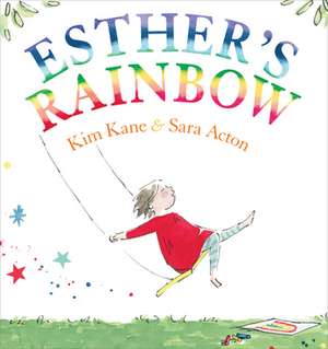 Esther's Rainbow de Kim Kane