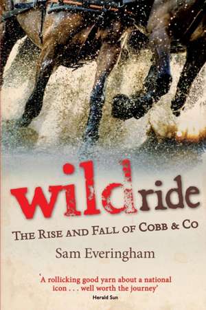 Wild Ride de Sam Everingham