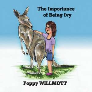 The Importance of Being Ivy de Poppy Willmott