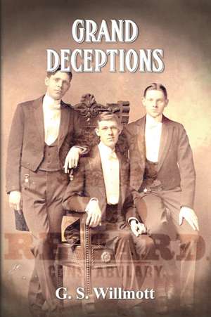 Grand Deceptions de G. S. Willmott