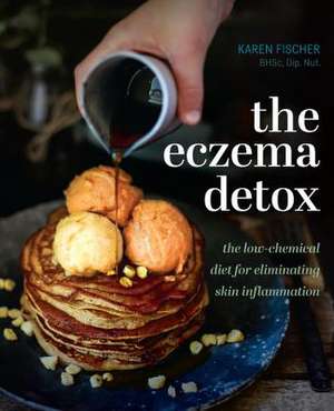 Eczema Detox de Karen Fischer