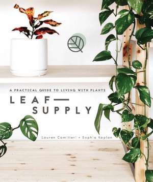 Leaf Supply de Lauren Camilleri