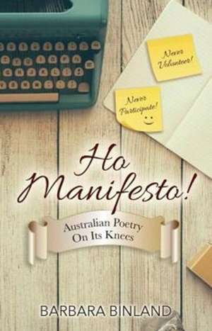 Ho Manifesto! de Barbara Binland