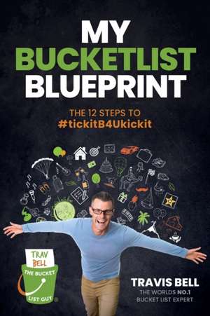 My Bucketlist Blueprint de Travis Bell