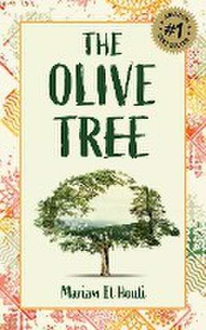 The Olive Tree de Mariam El Houli