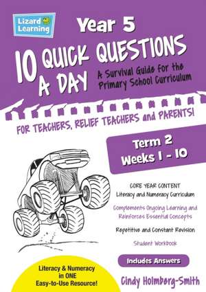 Lizard Learning 10 Quick Questions A Day Year 5 Term 2 de Cindy Holmberg-Smith