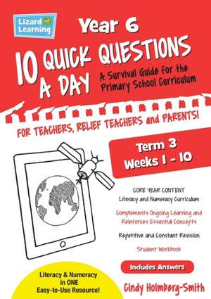 Lizard Learning 10 Quick Questions A Day Year 6 Term 3 de Cindy Holmberg-Smith