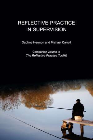 Reflective Practice in Supervision de Michael Carroll