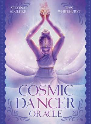 Cosmic Dancer Oracle de Tess (Tess Whitehurst) Whitehurst