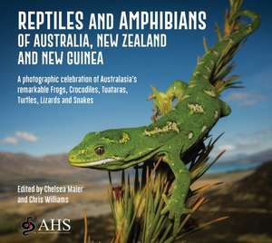 A Reptiles and Amphibians of Australia, New Zealand and New Guinea de The Australian Herpetological Society The Australian Herpetological Society