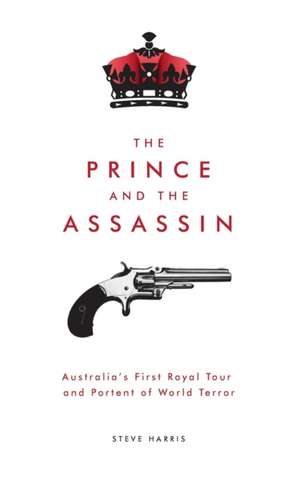 The Prince and The Assassin de Steve Harris