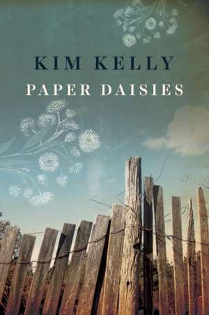 Paper Daisies de Kim Kelly