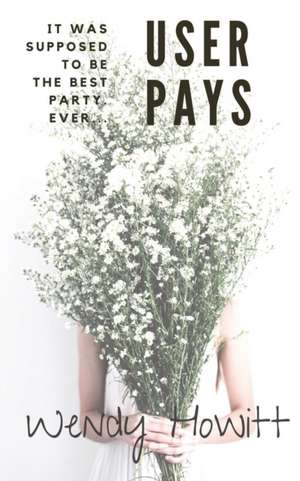User Pays de Wendy Howitt