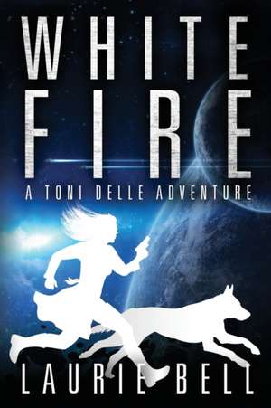 White Fire de Laurie Bell