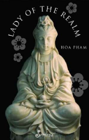 Lady of the Realm de Hoa Pham