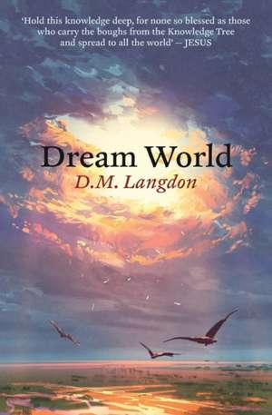 Dream World de D. M. Langdon