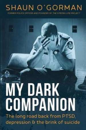 My Dark Companion de Shaun O'Gorman