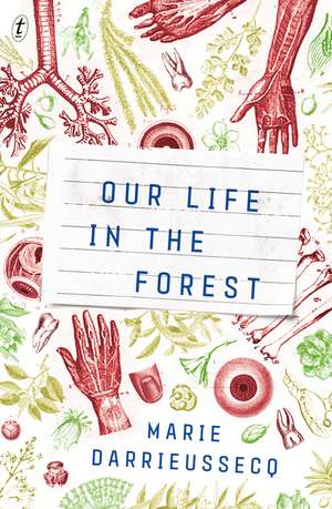 Our Life in the Forest de Marie Darrieussecq