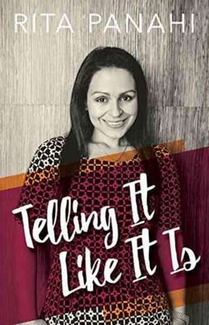 Telling It Like It Is de Rita Panahi