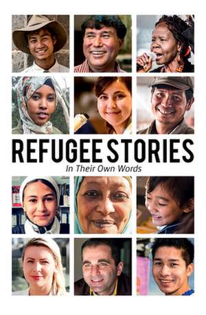 Refugee Stories: In Thier Own Words de Laurie Nowell