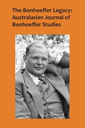 The Bonhoeffer Legacy 4/2 de Terence Lovat