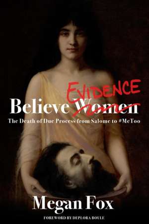 Believe Evidence de Fox Megan