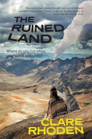 The Ruined Land de Clare Rhoden