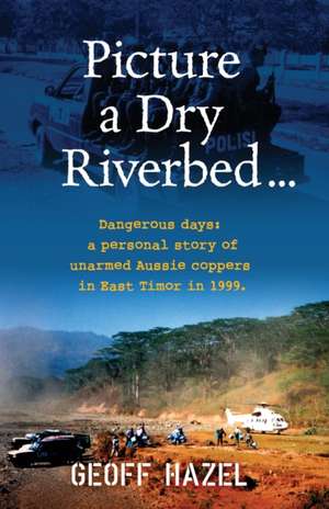Picture a Dry Riverbed de Geoff Hazel