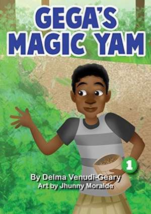 Gega's Magic Yam de Delma Venudi-Geary