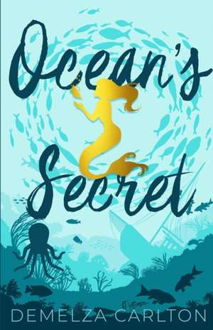 Ocean's Secret de Demelza Carlton