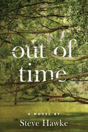 Out of Time de Steve Hawke