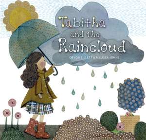 Tabitha and the Raincloud de Devon Sillett