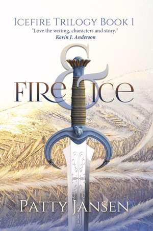 Fire & Ice de Patty Jansen