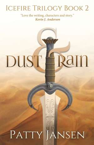 Dust & Rain de Patty Jansen