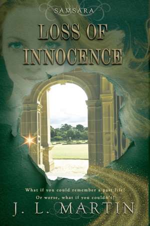 Loss Of Innocence de J L Martin