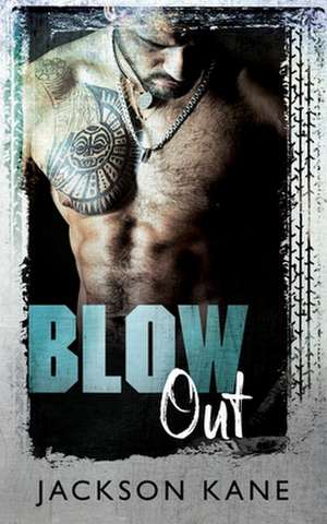 Blow Out de Jackson Kane