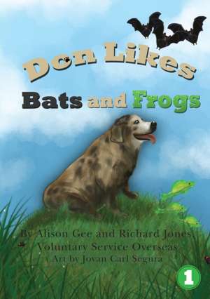 Don Likes Bats and Frogs de Alison Gee