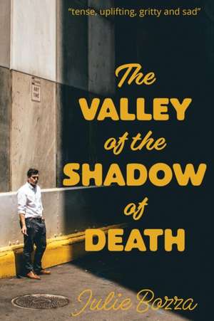 The Valley of the Shadow of Death de Julie Bozza