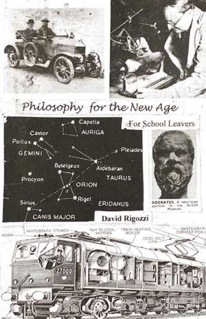 Philosophy for the New Age de David Rigozzi