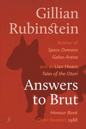 Answers to Brut de Gillian Rubinstein