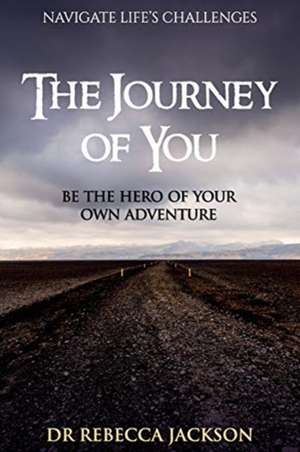 The Journey of You de Rebecca Jackson