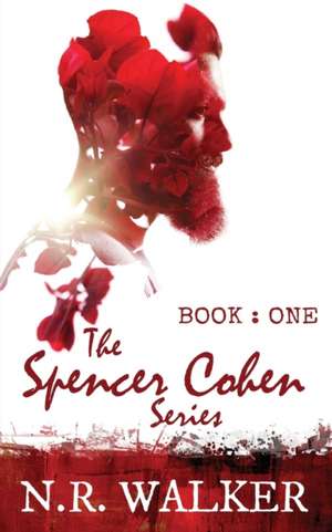 Spencer Cohen, Book One de N. R. Walker