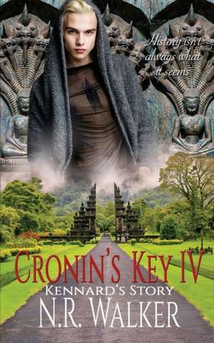 Cronin's Key IV de N. R. Walker