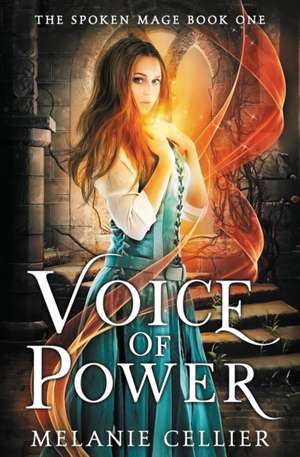 Voice of Power de Melanie Cellier