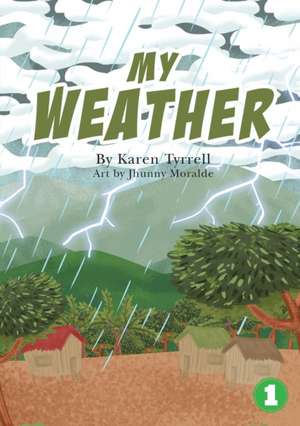 My Weather de Karen Tyrell