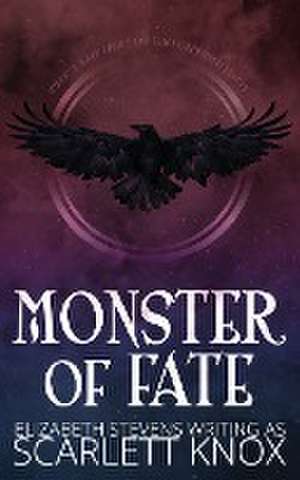 Monster of Fate de Scarlett Knox